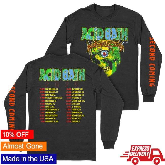 Official Acid Bath Merch Tour Long Sleeve Hot Shirt
