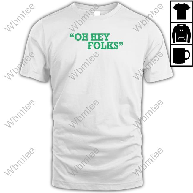 Bob Does Sports Merch Oh Hey Folks Hoodie