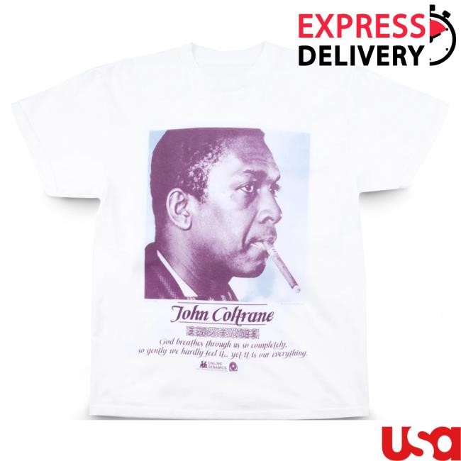 Official Online Ceramics Shop John Coltrane "God Breathes Through Us" Hot Shirt
