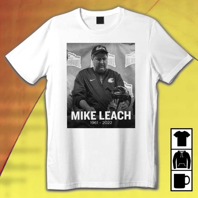 Rip Mike Leach 1961-2022 Tee Shirt