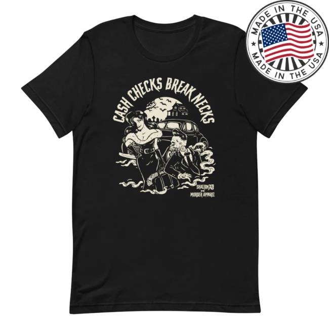 Official Murder Apparel Clothing Store Shop Merch Cash Checks Break Necks T-Shirt