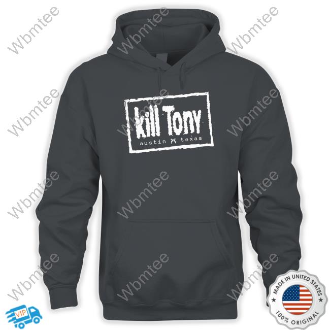 Official Kill Tony NWO Austin Texas Shirt