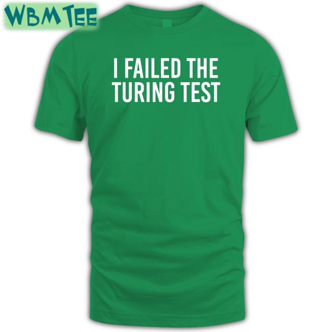 Orwell & Goode I Failed The Turing Test Hat Philippe Boies