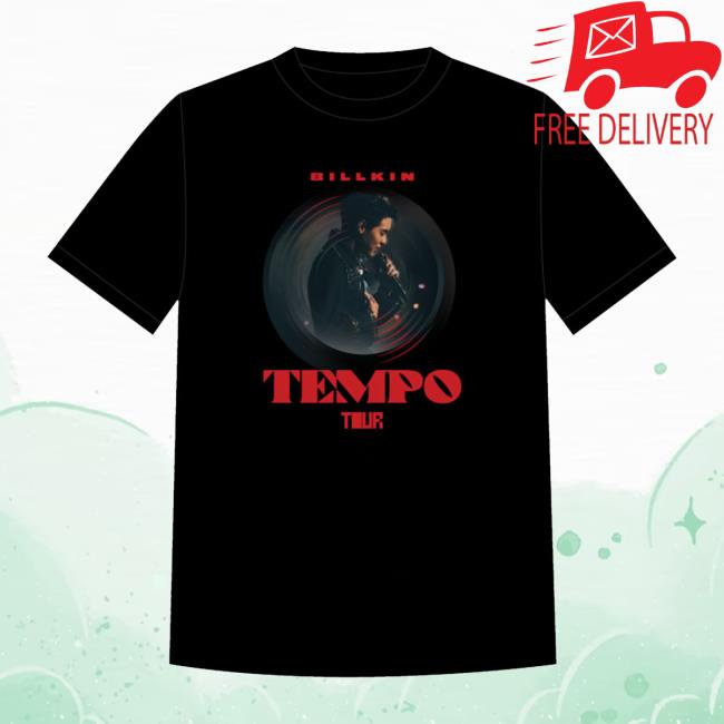 Billkin Official Store Merch Shop | Tempo Go Round Tshirt Billkin Tempo Tour Collection