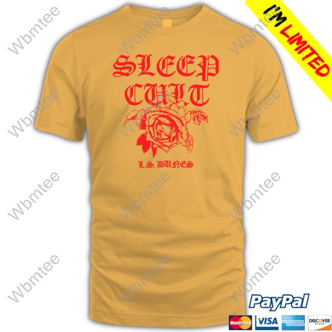 Official Ls Dunes Merch L.S. Dunes Sleep Cult T Shirt