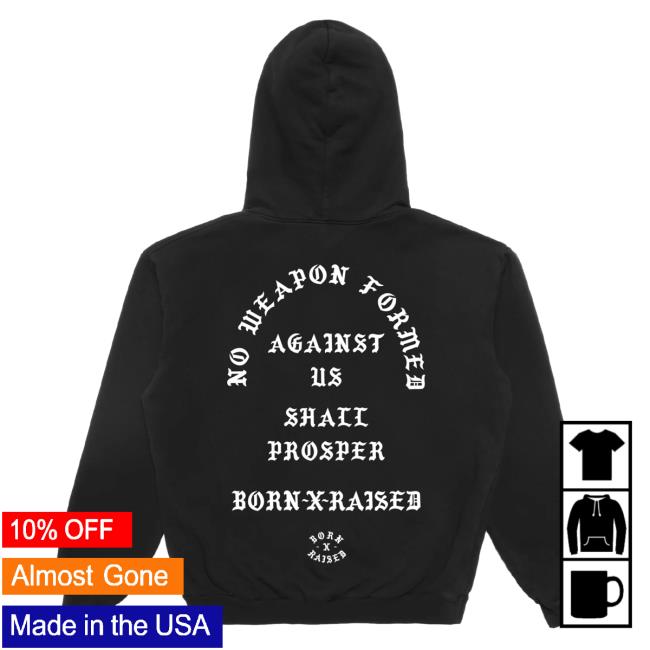 Official Born X Raised Store Shop Born X Raised No Weapon Sweatshirts: Black BornxRaised