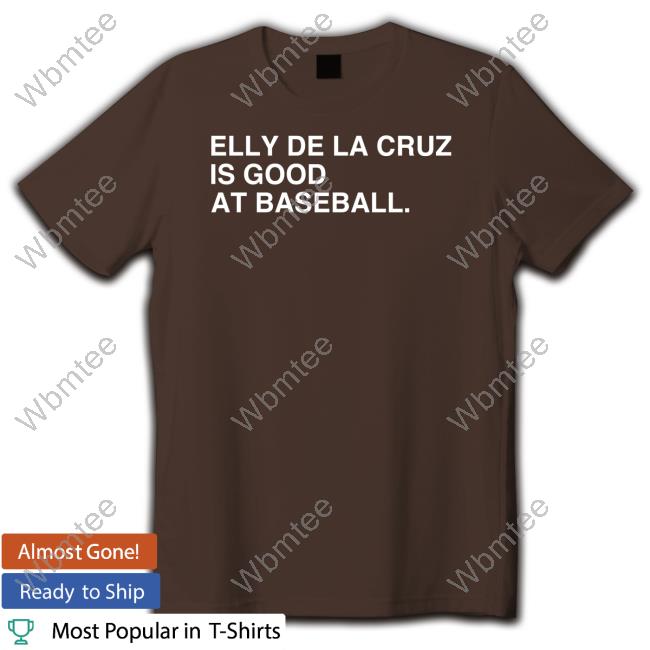 Elly De La Cruz Is Good At Baseball Hoodie