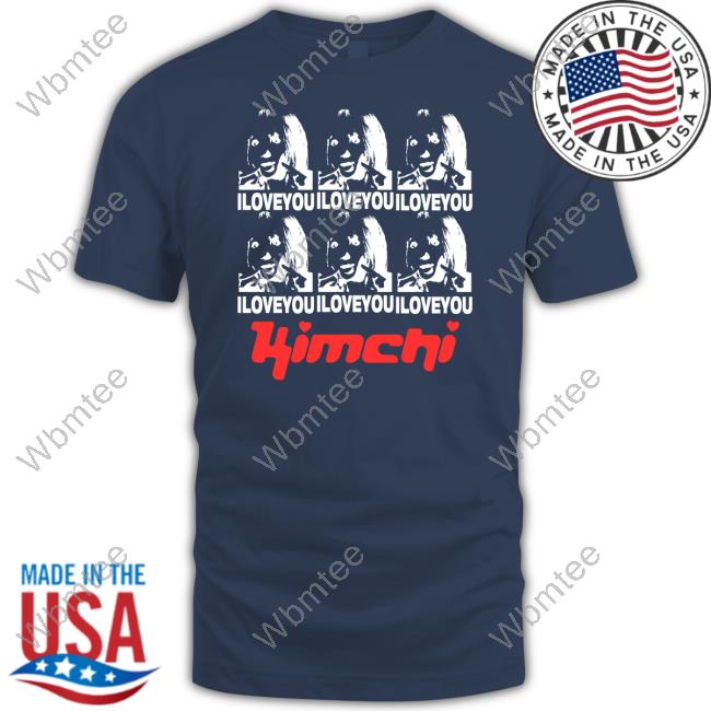 Ilykimchi Iloveyou T Shirt