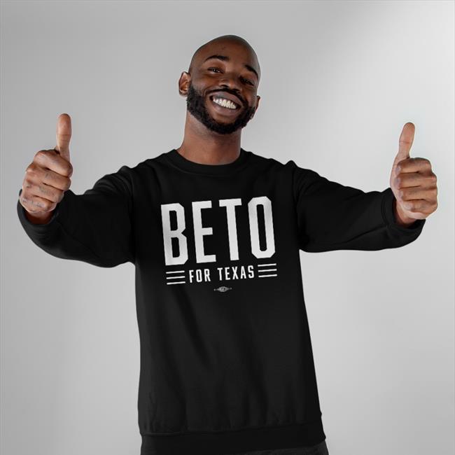 Beto O'Rourke Beto For Texas Shirt Beto O'Rourke Store Merch AGA West Texas