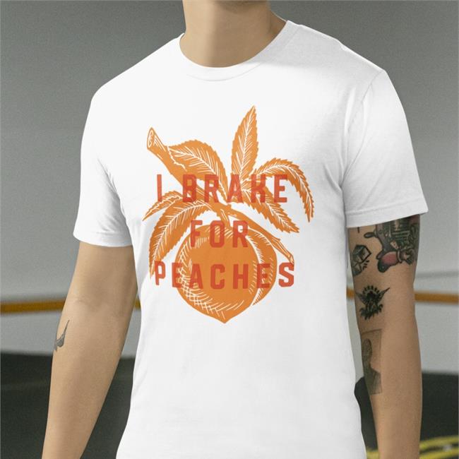Bs General Store I Brake For Peaches Tee Shirt Bitter Southerner Bs General Store I Brake For Peaches Tee Bitter Southerner