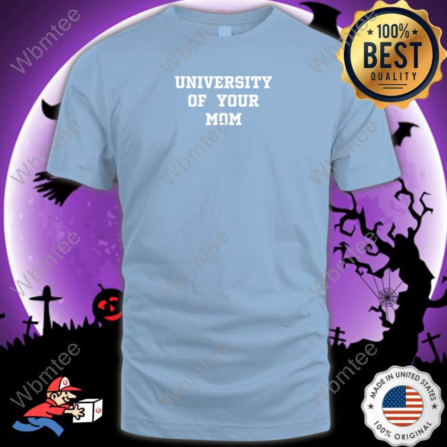 Official University Of Your Mom Hoodie