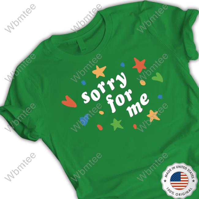 Official Sorry For Me T-Shirt