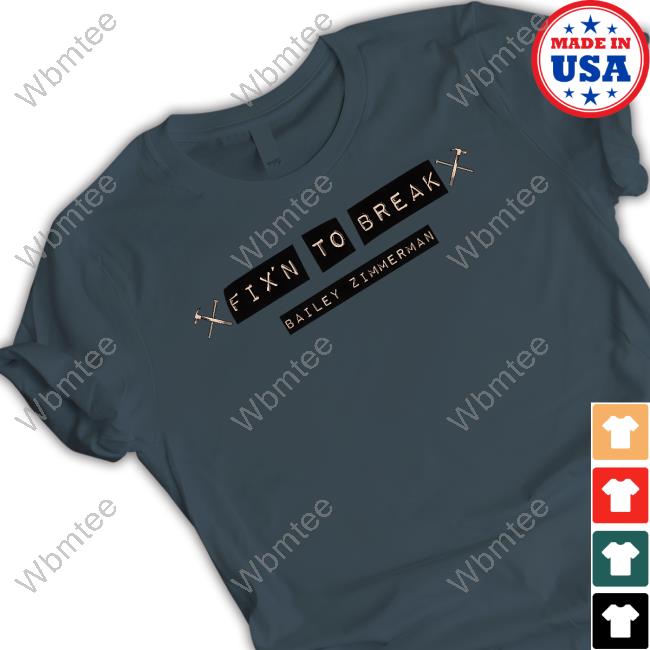 Fix'n To Break Shirt