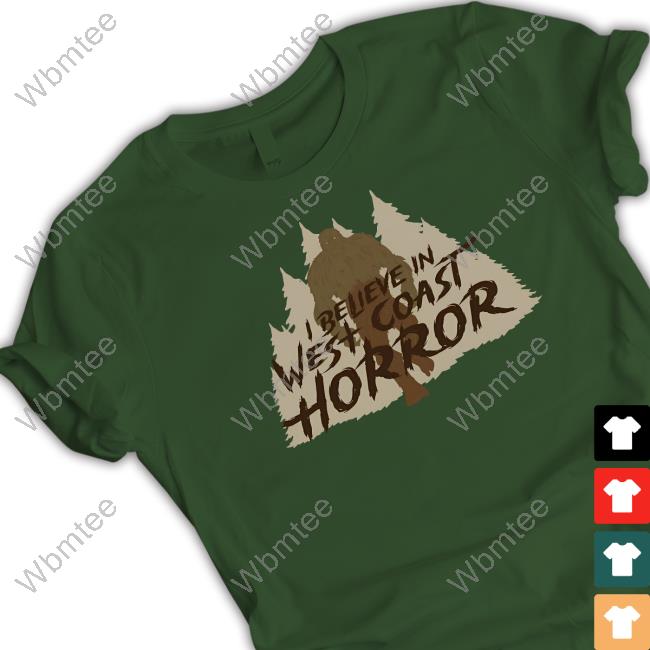 Official Bad Cookie Pictures Cryptid Series Sasquatch I Believe In West Coast Horror Tee Shirt