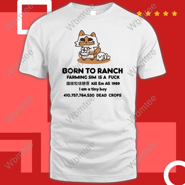 Born To Ranch Farming Sim Is A Fuck Shirt
