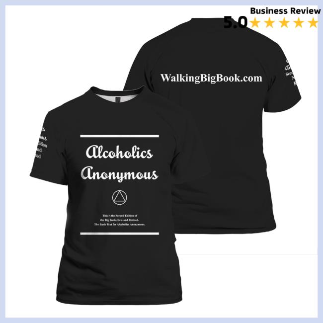 Alcoholics Anonymous Shirt