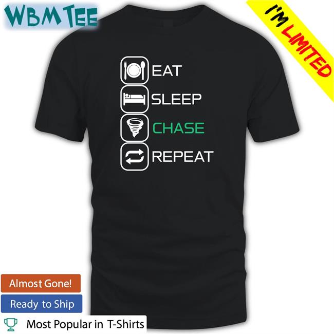 The Wx Store Eat Sleep Chase Repeat Hoodies Reed Timmer PhD