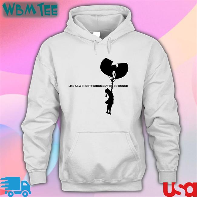 Life As A Shorty Shouldn’T Be So Rough Tee Shirt Wu Tang Is For The Children Banksy