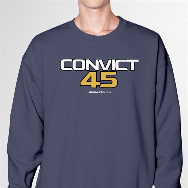 Convict 45 Tee Shirt Meidastouch Merch Convict 45 Tee Shirt