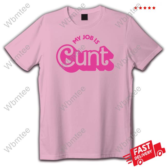 Official Pandershirts My Job Is Cunt Hoodie