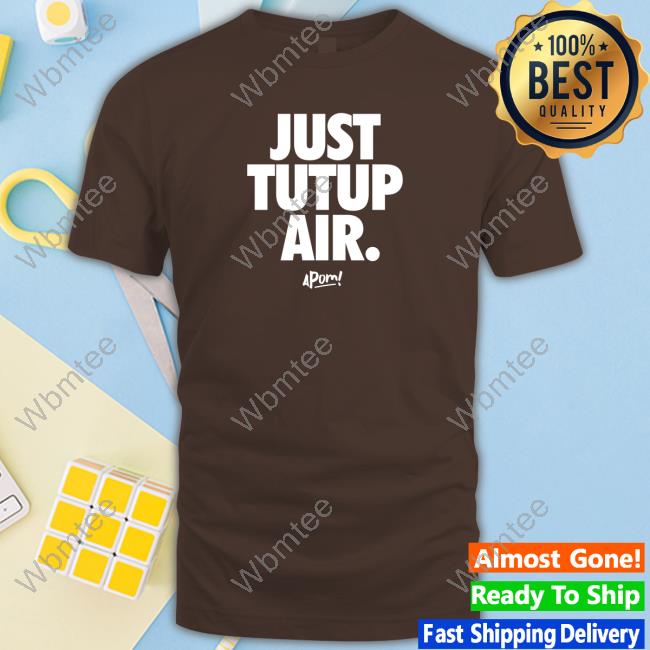 Just Tutup Air Shirts