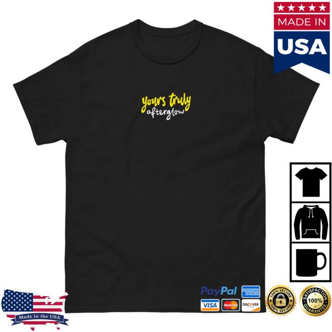 Yours Truly Afterglow T-Shirt