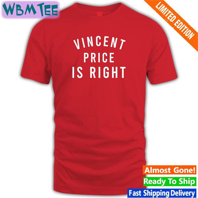 Vincent Price Is Right Classic Shirt 2022 MCR Updates