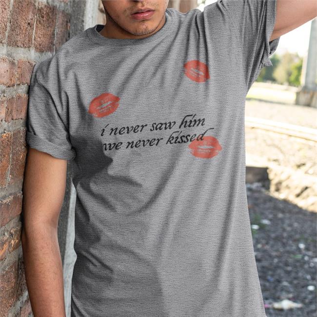 I Never Saw Him We Never Kissed Tee Sabrina Carpenter Merch