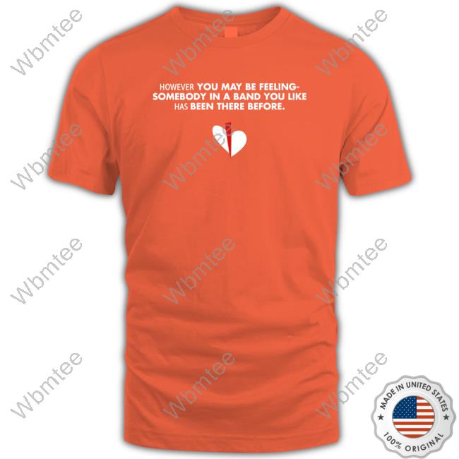 However You May Be Feeling Shirts However You May Be Feeling Hooded Sweatshirt