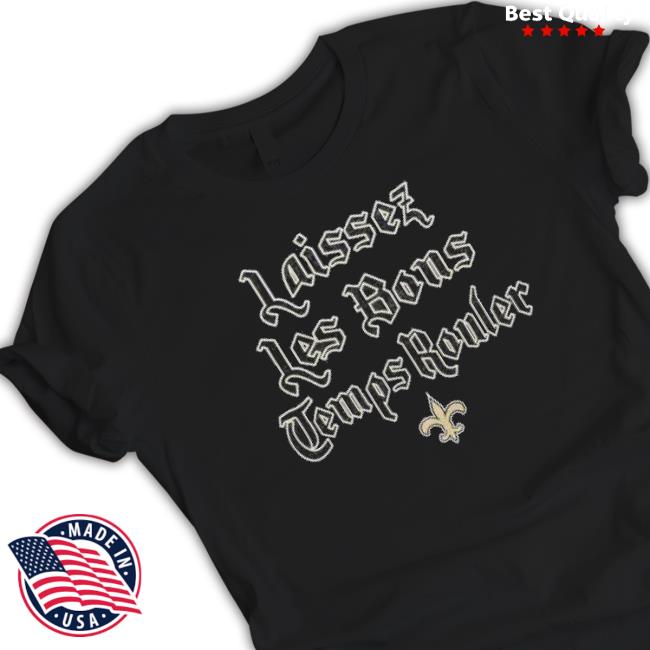 Saints Laissez Les Bons Temps Rouler T-shirt