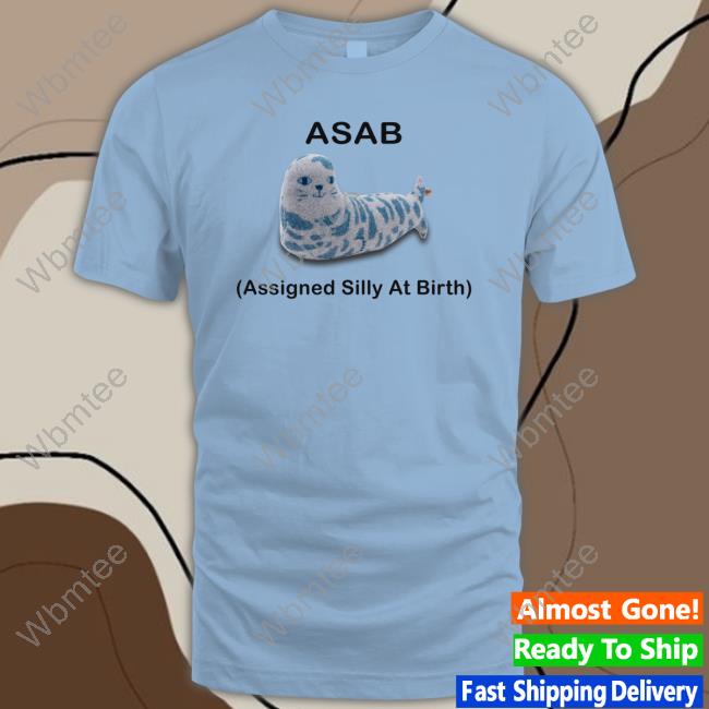 Asab Assigned Silly At Birth T Shirt White