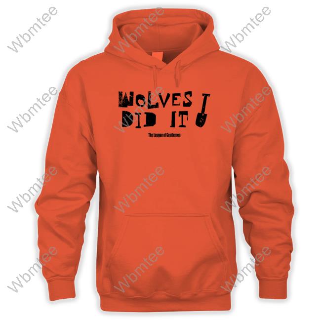 Official Wolves Did It Shirt New Shirt Wolves Did It Long Sleeve