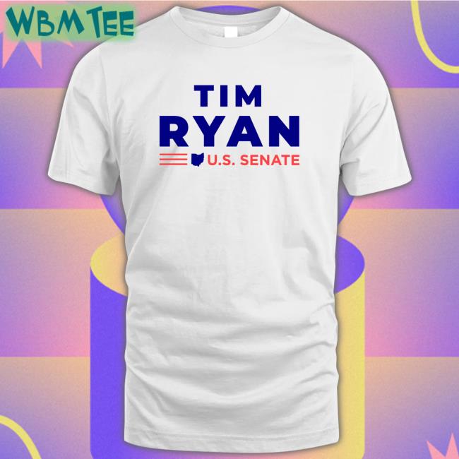 Tim Ryan US Senate Hoodie Tim Ryan For Senate Merch Tim Ryan US Senate Tee
