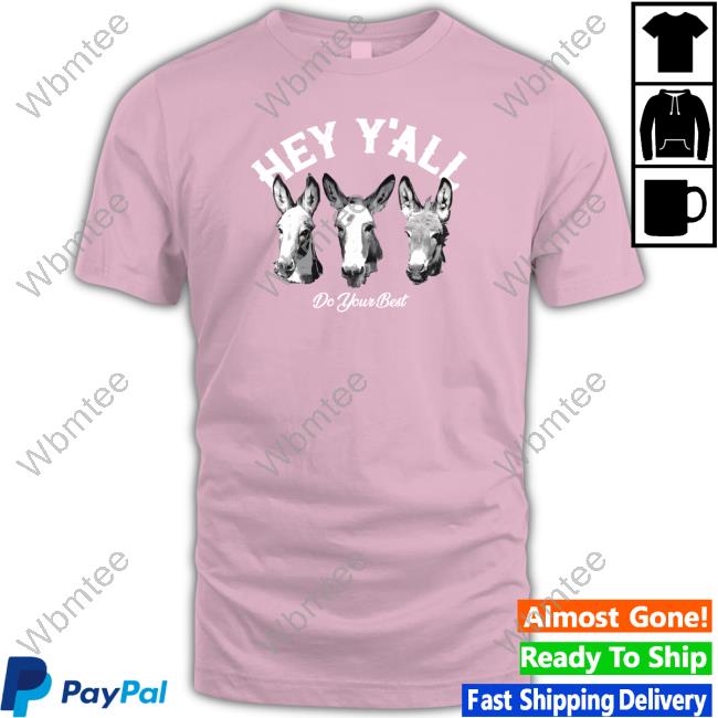 Arms Family Homestead Merch Hey Y'all Do Your Best Hoodie