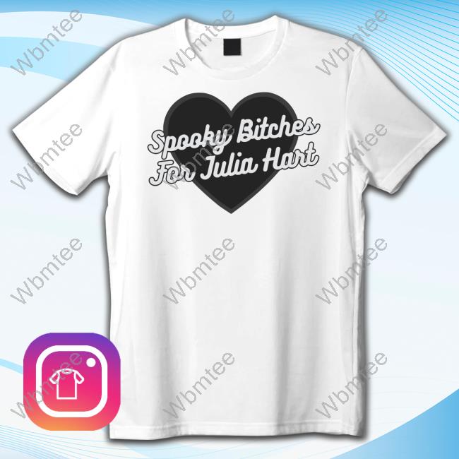 Queen Of Harts Spooky Bitches For Julia Hart Shirt