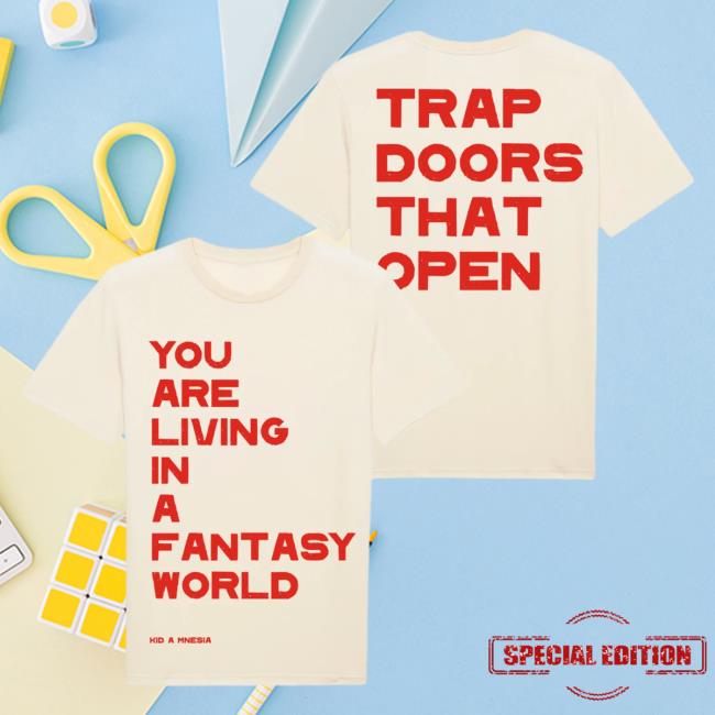 Official Radiohead News Merch Store Kid A Mnesia You Are Living In A Fantasy World Natural T-Shirt Radio Head Shop