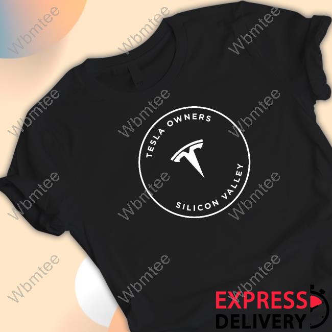 Official Tesla Owners Silicon Valley Tee