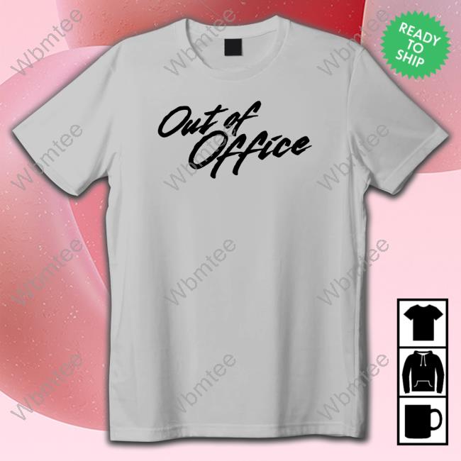 Shitheadsteve Merch Out Of Office Tee