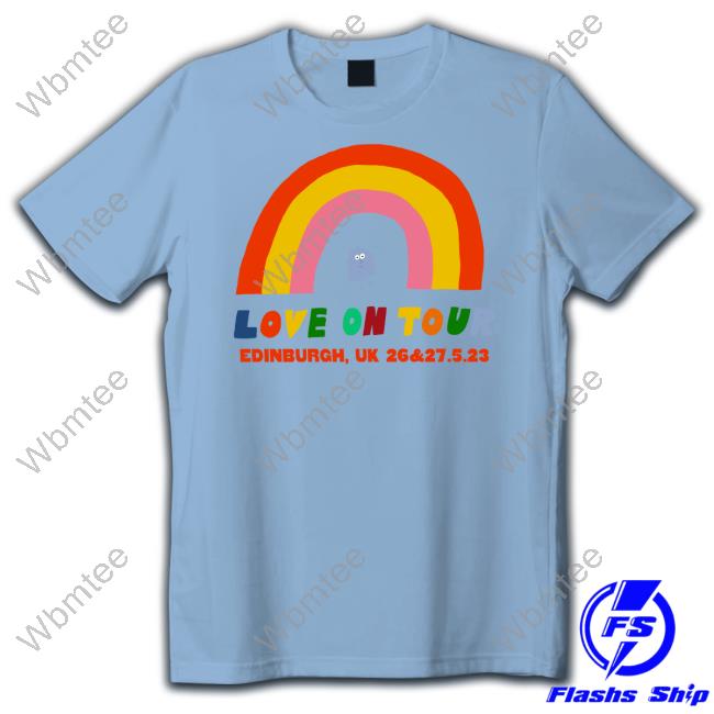 Rainbow Event Love On Tour Edinburgh Shirt