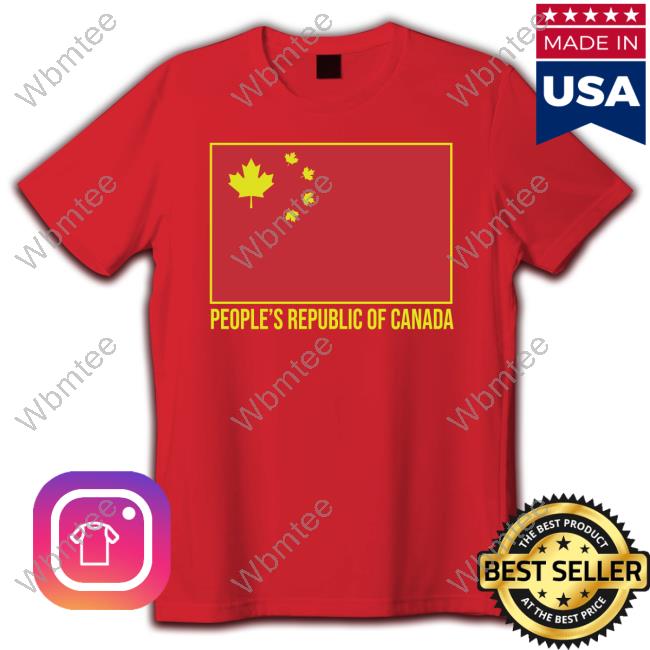 Official People's Republic Of Canada Chinese Flag T Shirt