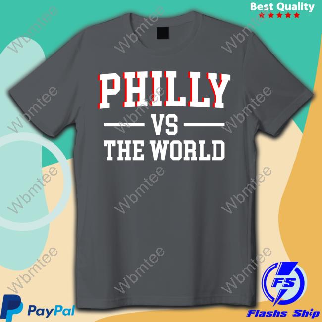 Philly Vs The World Long Sleeve T Shirt