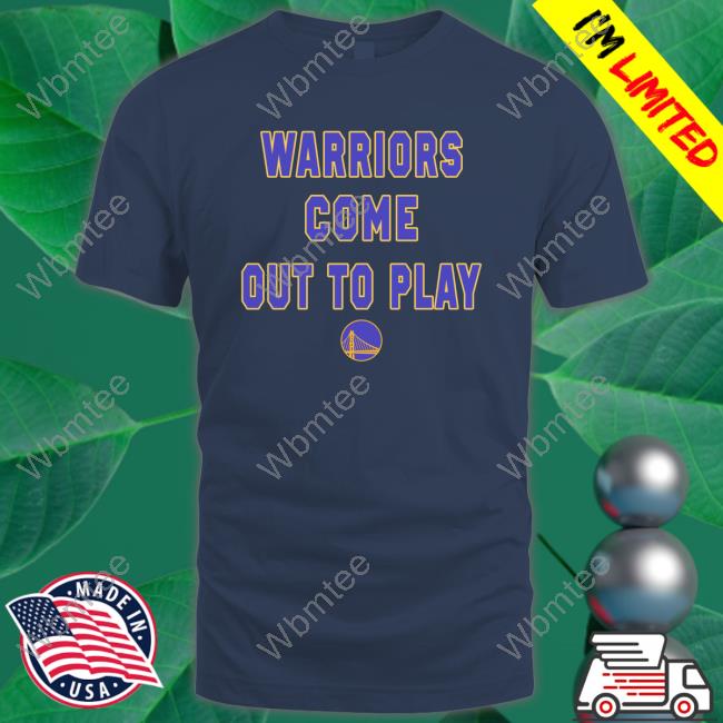 Official Nba Homage Golden State Warriors Hometown Com Out To Play T-Shirt