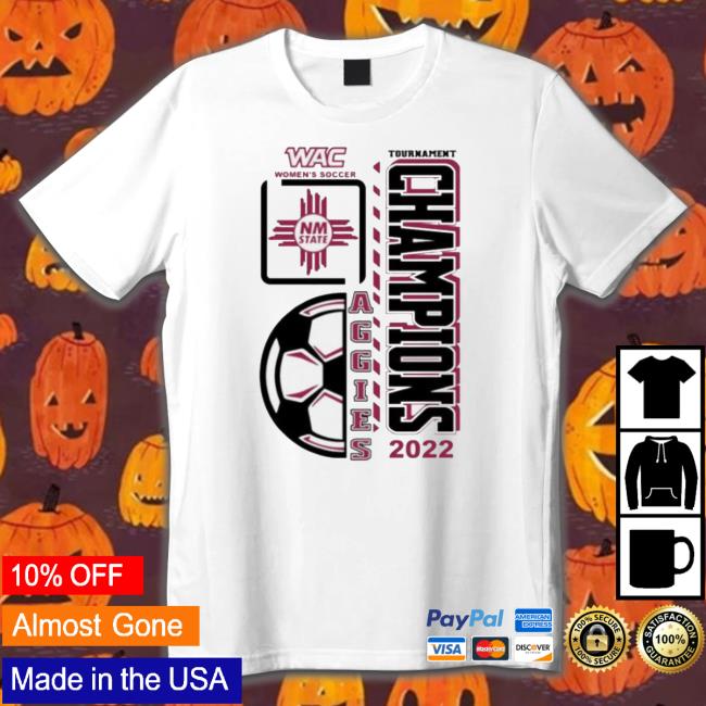 Nm State Aggies Wac Women’s Soccer Champions 2022 shirt