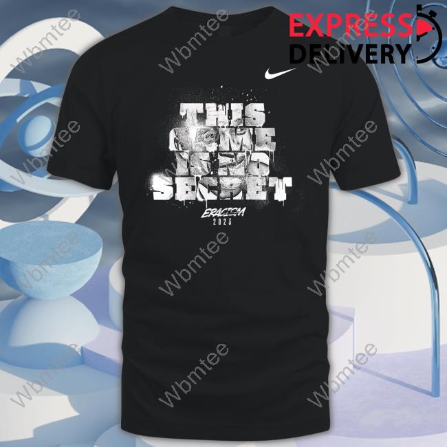 This Game Is No Secret Eracism 2023 Shirt