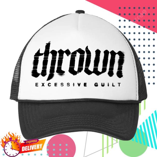 Excessive Guilt Trucker Hat Thrown Merch