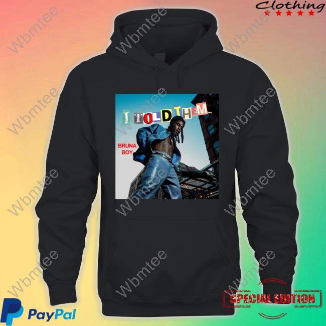 Burna Boy I Told Them...Album Shirt