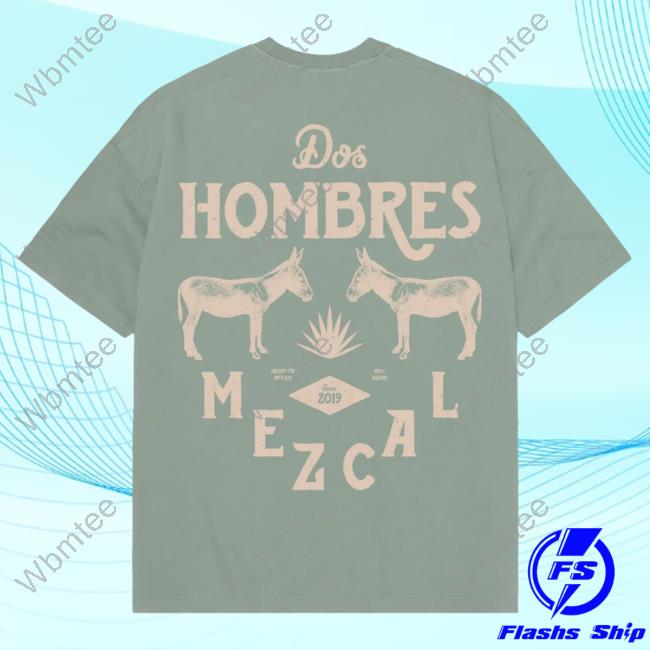 Official Doshombres Merch Dos Hombres Mint Hot Shirt