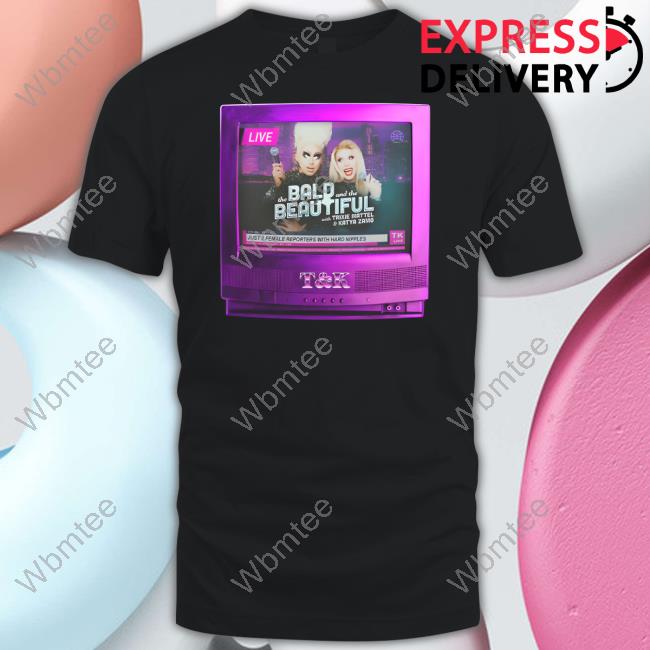 The Bald And The Beautiful News Anchor Shirt
