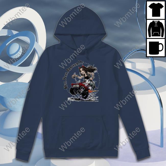 Heather Lynn Merch Hot Rod T Shirts Hell Yeah Brother