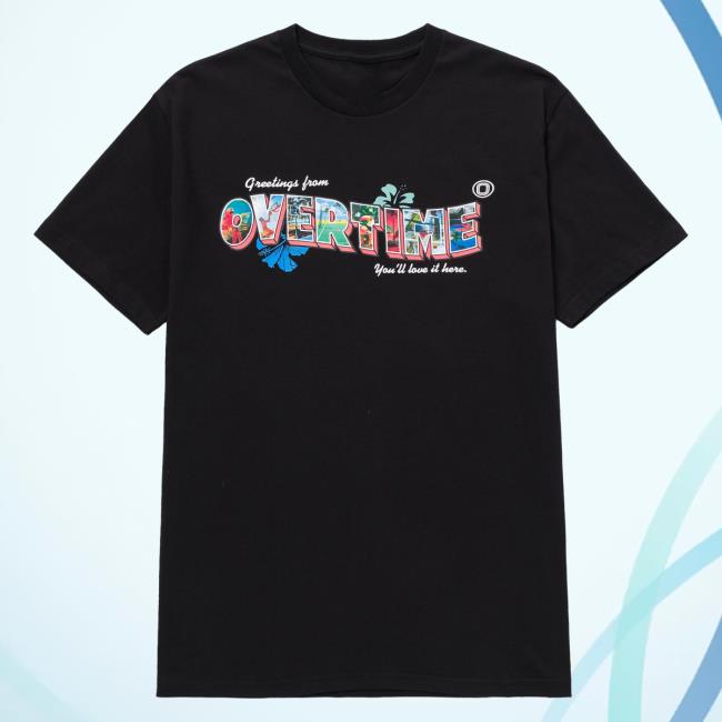 Official Rwe Merch Overtime Tv Store Greetings New Shirt Overtime Tv Apparel Clothing Shop Ote Merch